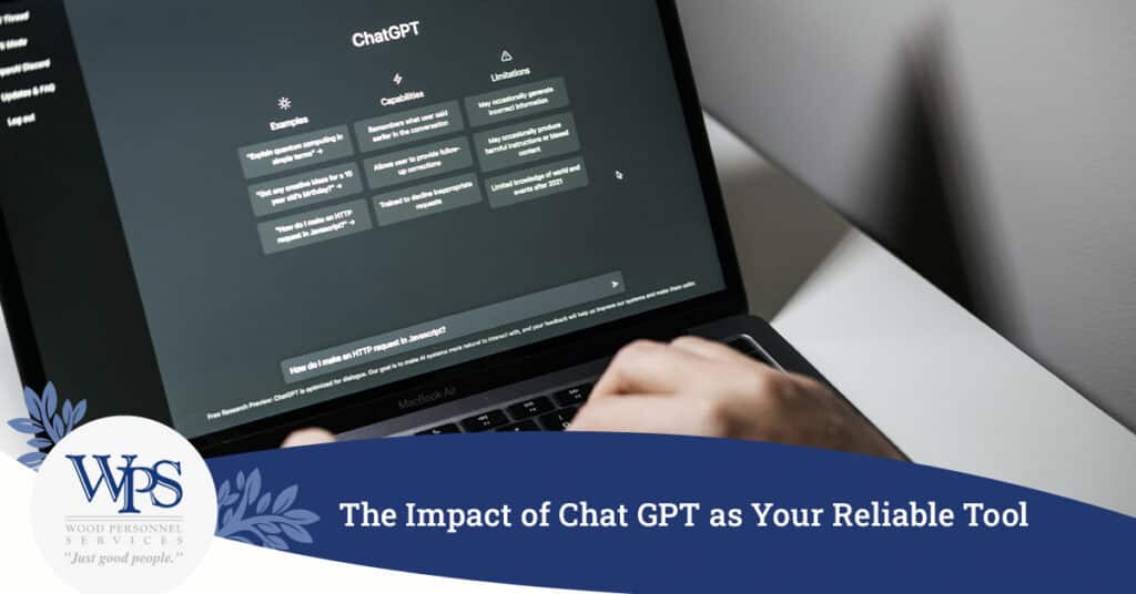 The Impact of Chat GPT as Your Reliable Tool - Wood Personnel Services