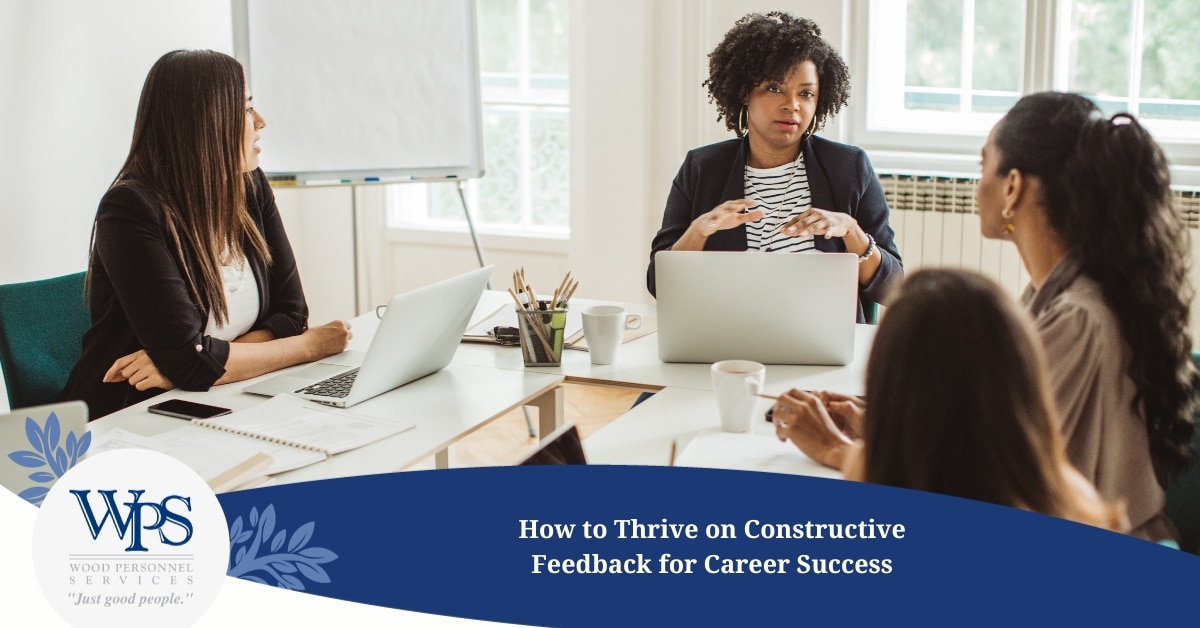 How to Thrive on Constructive Feedback for Career Success - Wood ...